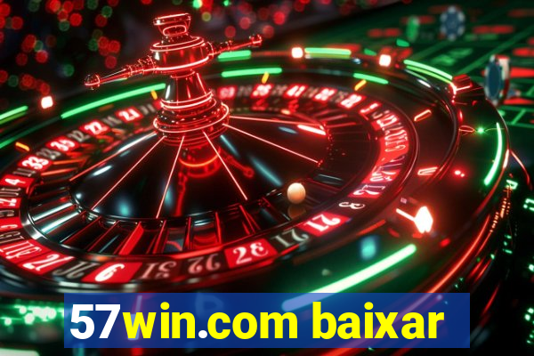 57win.com baixar